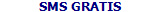 SMS GRATIS