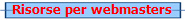 Risorse per webmasters